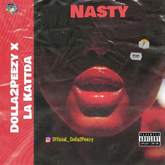 Nasty by Dolla2Peezy