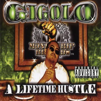 A Lifetime Hustle by Gigolo