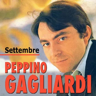 Settembre by Peppino Gagliardi