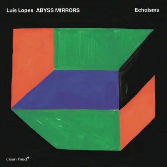 Echoisms by Luis Lopes