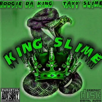 KING SLIME by BOOGIE DA KING