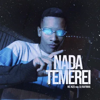 Nada Temerei by MC Nzo