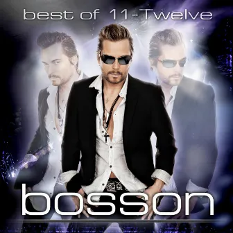 Best of 11-Twelve by Bosson