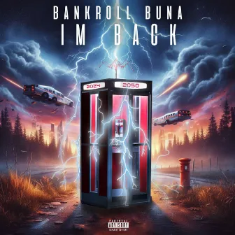 I'm Back by Bankroll Buna