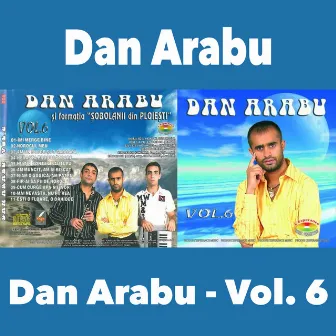 Dan Arabu - Vol. 6 by Dan Arabu