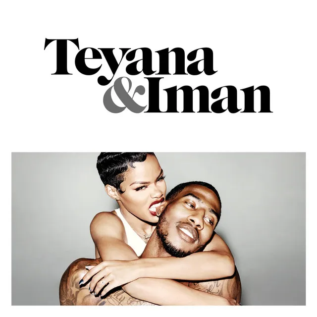 Teyana & Iman (Official VH1 Theme)