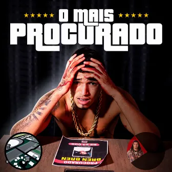 O Mais Procurado by Bren Oficial