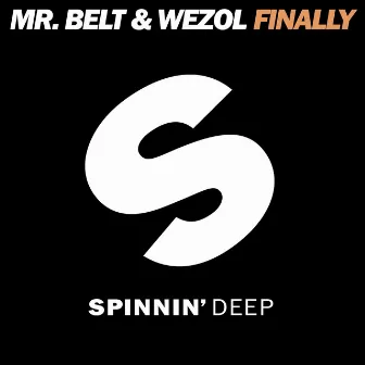 Finally by Mr. Belt & Wezol