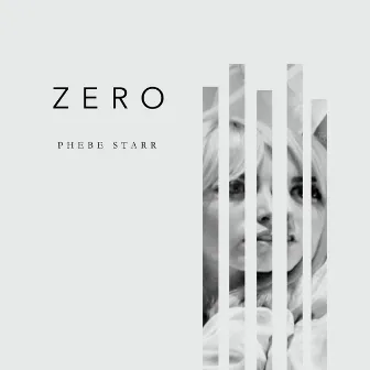 Zero by Phebe Starr