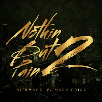 Nothin but Pain 2 by Nitemare