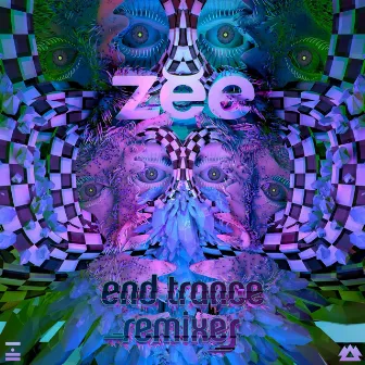 End Trance (Remixes) by Zebbler Encanti Experience