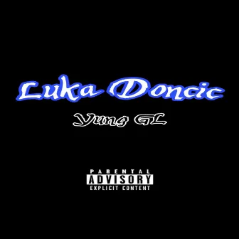 Luka Doncic by Yung GL