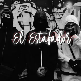 EL ESTAFADOR by Young Nede