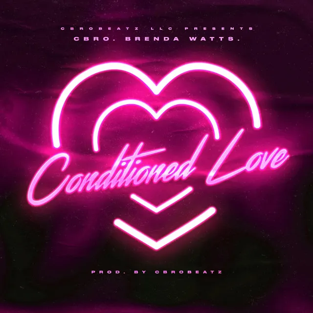 CONDITIONED LOVE