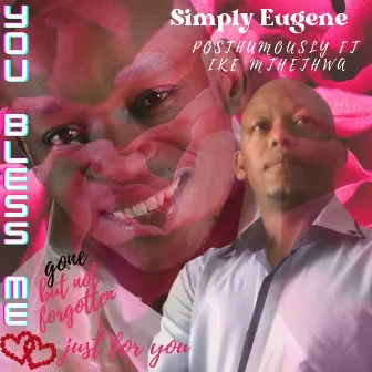 You Bless Me by Simply Eugene