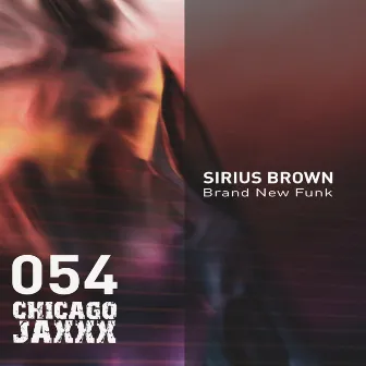 Brand New Funk by Sirius Brown