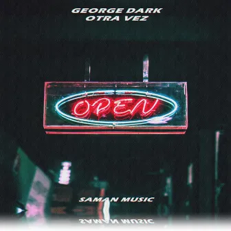 Otra Vez by George Dark