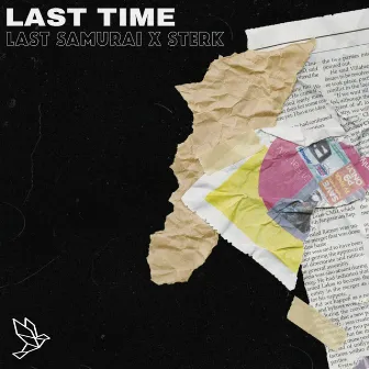 Last Time by Last Samurai