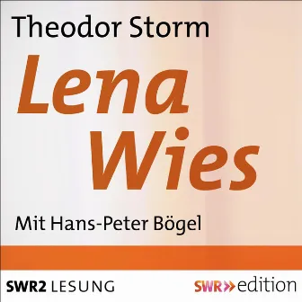 Lena Wies by Theodor Storm