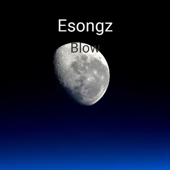 Blow by Esongz