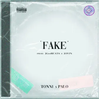 Fake by Tonni