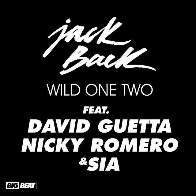 Wild One Two (feat. David Guetta, Nicky Romero & Sia) - No_ID Remix