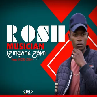 Izingane Zami by Rosh Musician