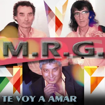 Te Voy a Amar by M.R.G