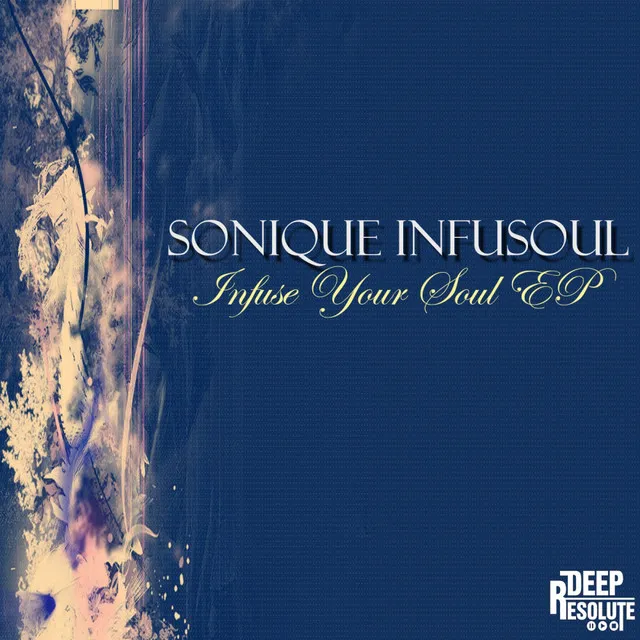 Infuse Your Soul - Main Mix