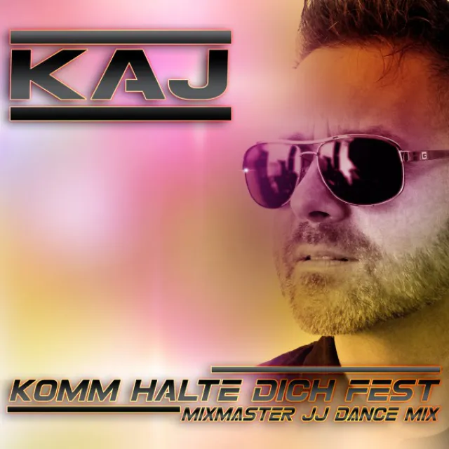 Komm halte dich fest (Mixmaster JJ Dance Mix)