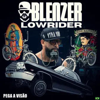 Pega a Visão by Blenzer