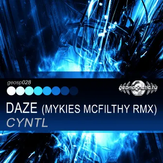 Daze (Mykies Mcfilthy Remix) by Cyntl