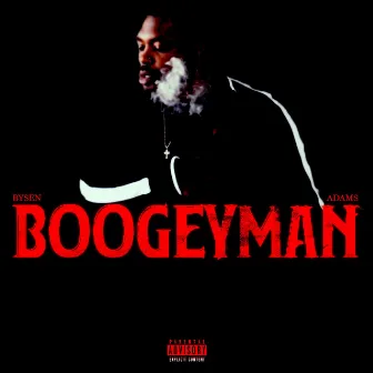 Boogeyman by Bysen Adams