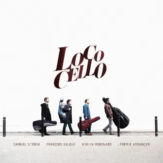 Loco Cello by Samuel Strouk