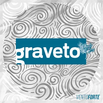 Vento Forte by Graveto