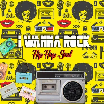 I Wanna Rock by Evita Colon