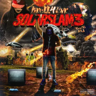 Solarslam 3: Time To Fli by Brett 4EVR