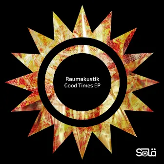 Good Times EP by Raumakustik