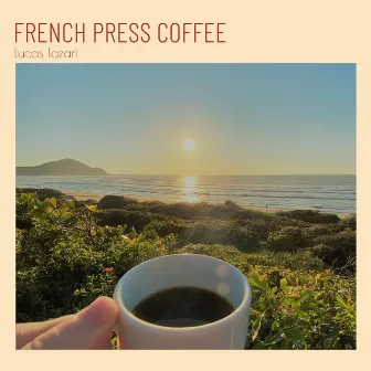 French Press Coffee by Lucas Lazari