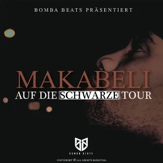 Auf die Schwarze Tour by Makabeli