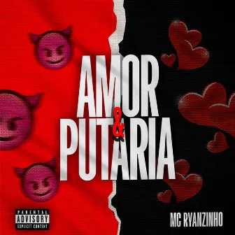 Amor & Putaria by MC Ryanzinho