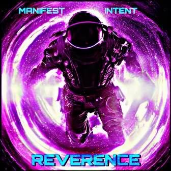 Reverence by Manifest Intent