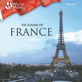 World Music Vol. 7: The Sound of France by Fabrice Préjan et Cercle d' Amis