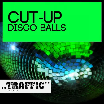 Disco Balls by Cut-Up