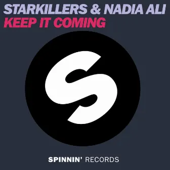 Keep It Coming by Nadia Ali