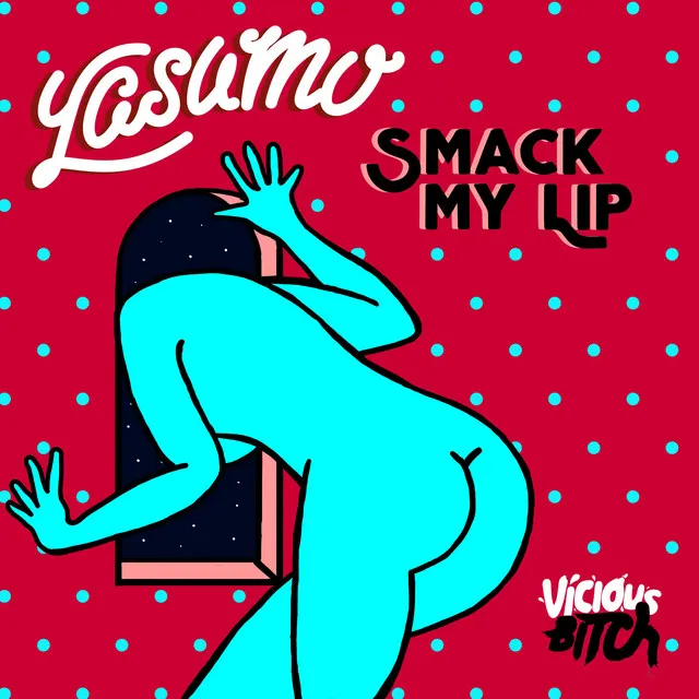 Smack My Lip - Filterkat Remix