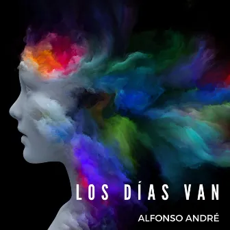 Los Días Van by Alfonso André