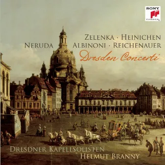 Dresden Concerti by Dresdner Kapellsolisten