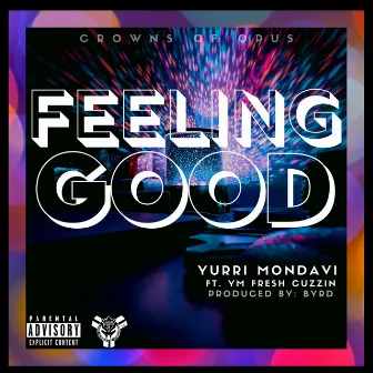 feeling good by Yurri Mondavi