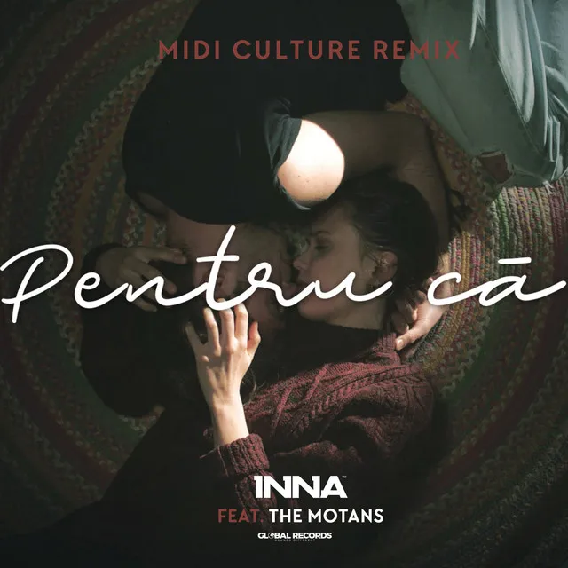 Pentru Că - Midi Culture Remix